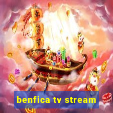 benfica tv stream